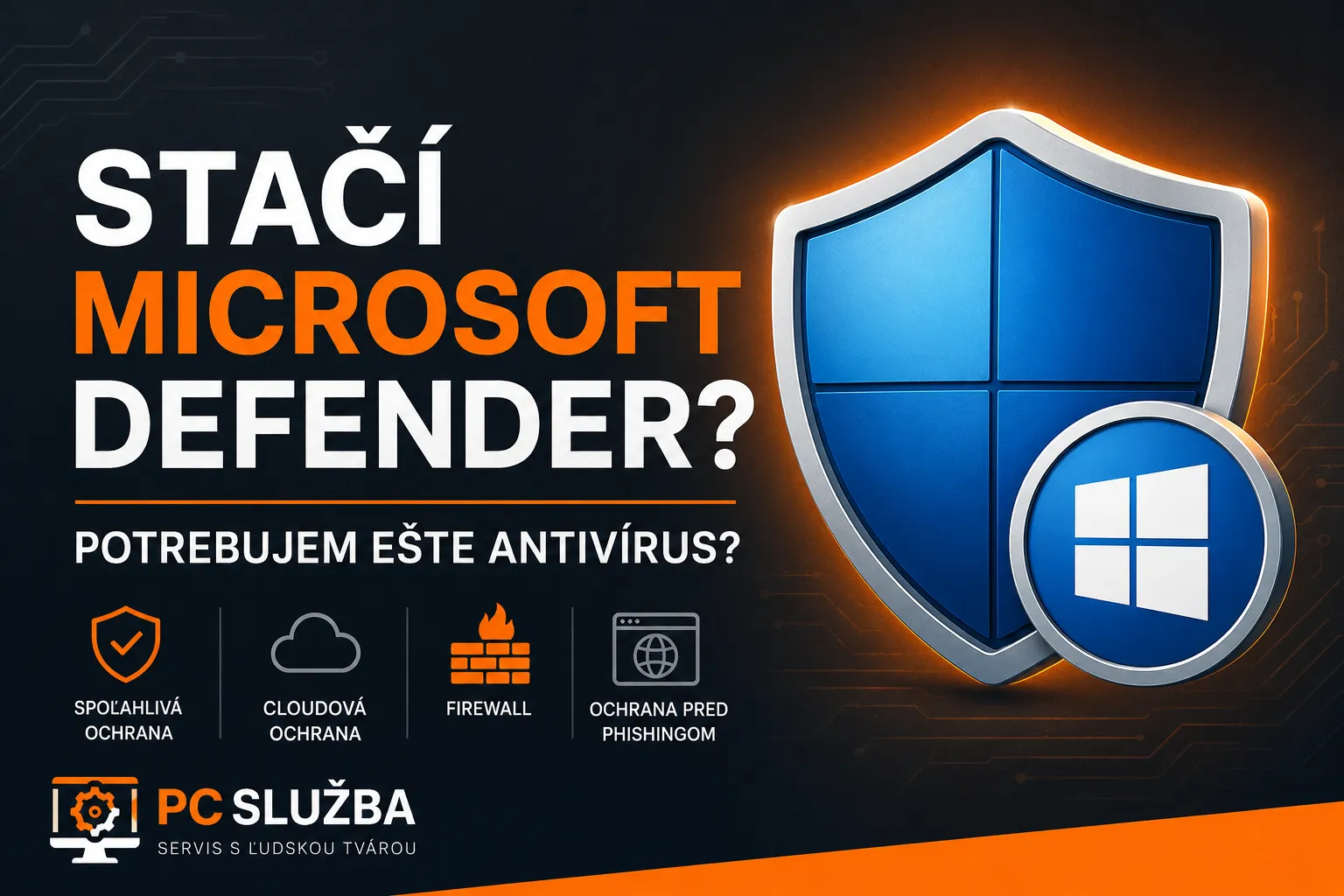 Stačí Microsoft Defender? Potrebujem ešte antivírus?