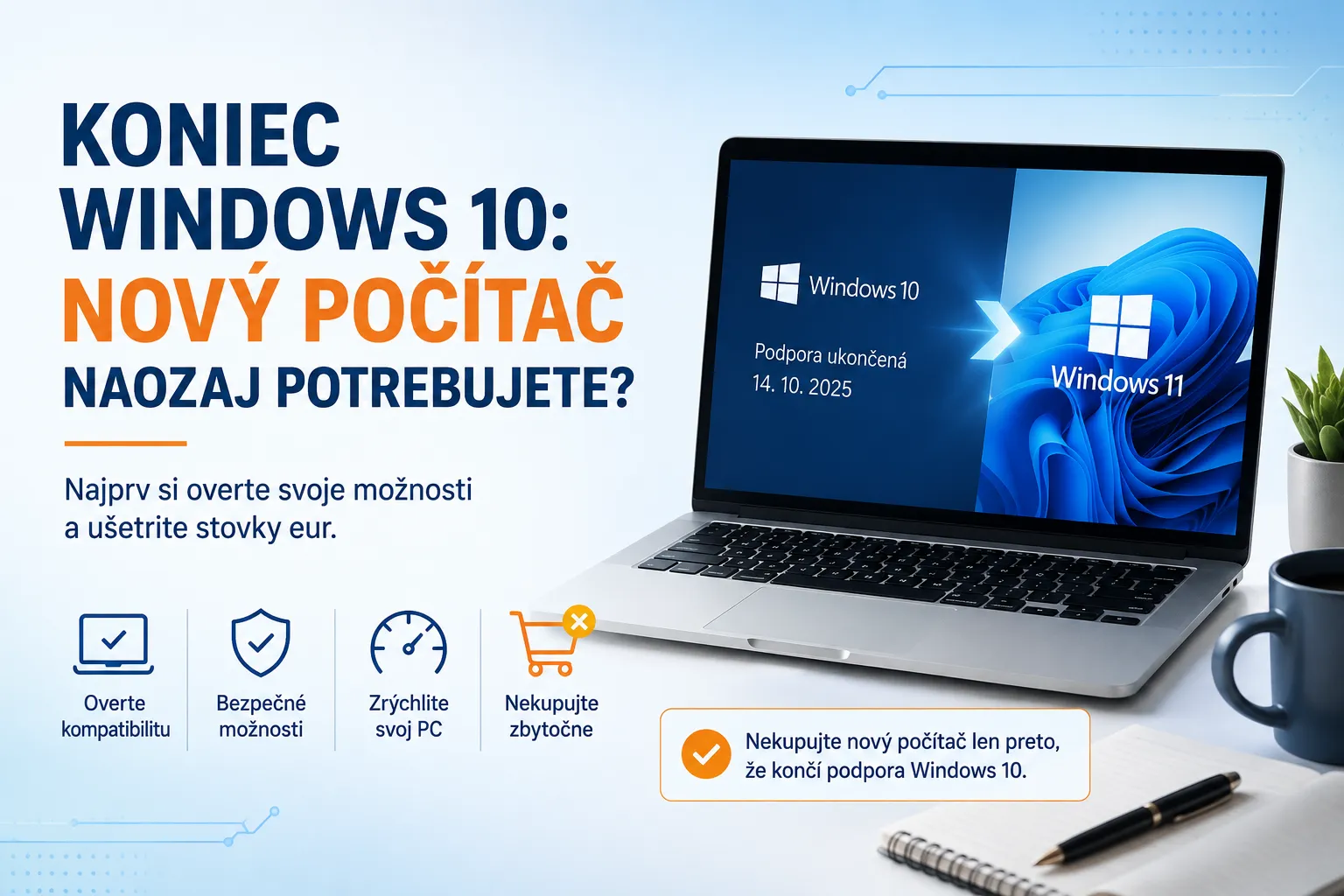 Koniec Windows 10 – nový počítač naozaj potrebujete alebo stačí prechod na Windows 11