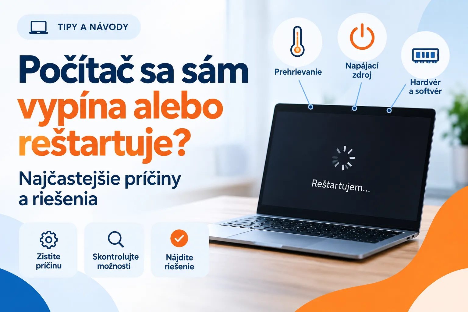 Počítač sa sám vypína alebo reštartuje – najčastejšie príčiny a riešenia