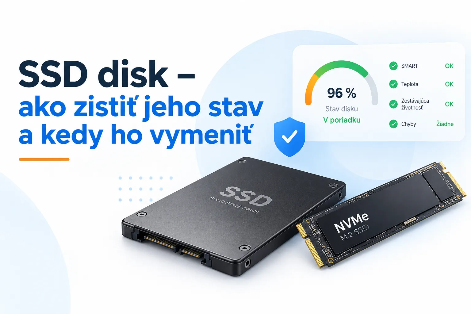 SSD disk – kontrola stavu, životnosti a kedy ho vymeniť